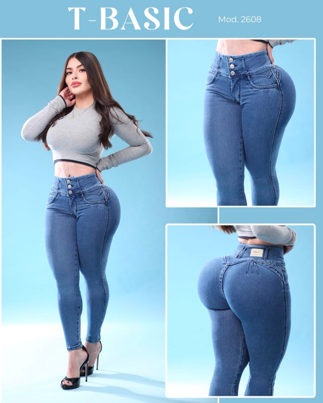 2608 T-BASIC PANTALÓN DE MEZCLILLA COLOMBIANL CONTROL DE ABDOMEN Y LEVANTA POMPIS